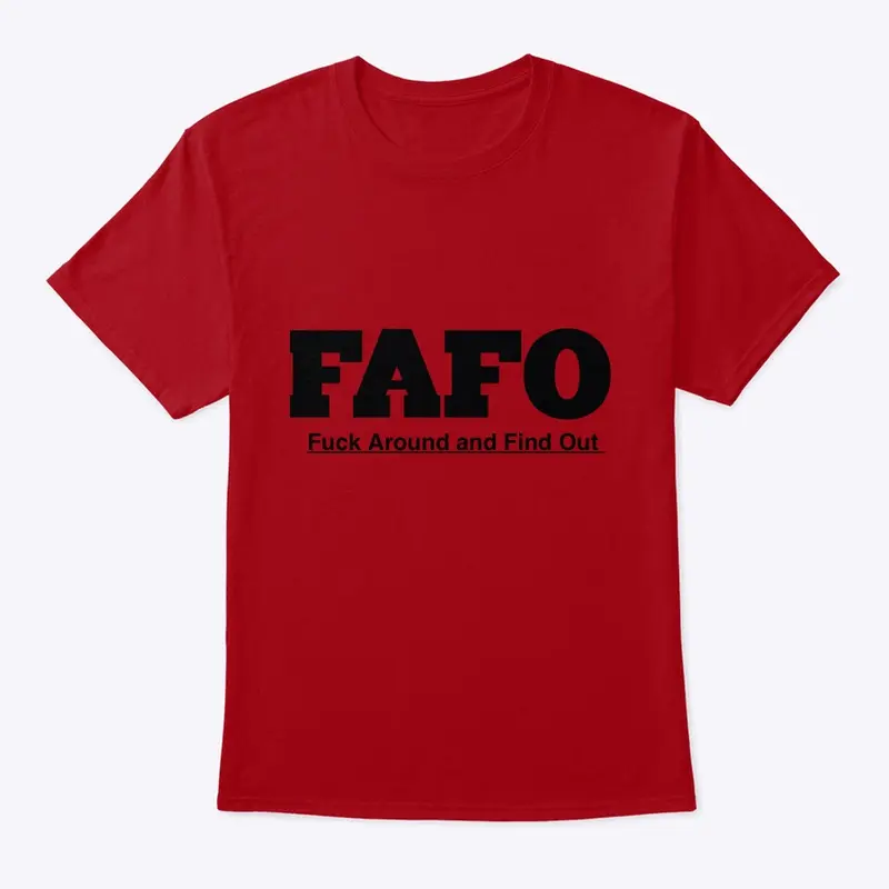 FAFO tees